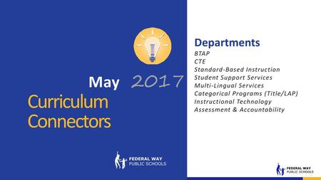 2017 Curriculum Connectors May Departments BTAP CTE