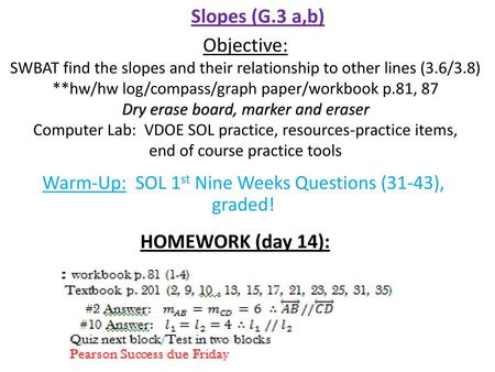 Slopes (G.3 a,b) HOMEWORK (day 14):