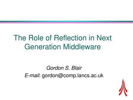 The Role of Reflection in Next Generation Middleware