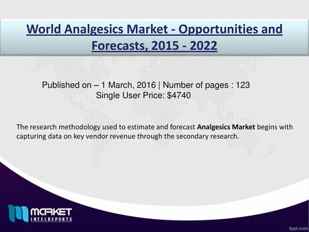 World Analgesics Market - Opportunities and Forecasts,