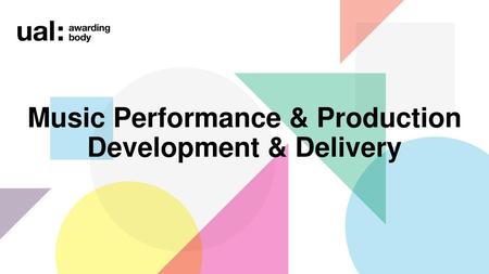 Music Performance & Production Development & Delivery