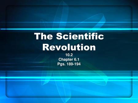 The Scientific Revolution