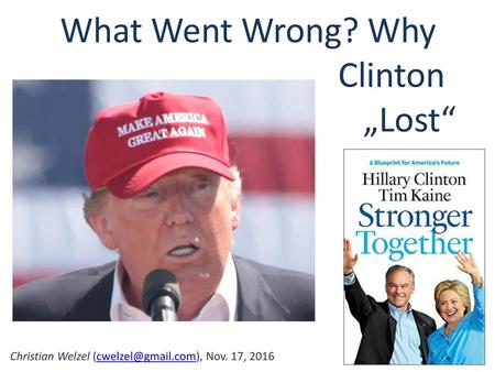 What Went Wrong? Why Clinton „Lost“