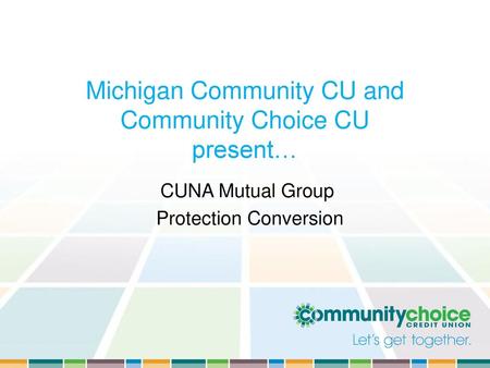 CUNA Mutual Group Protection Conversion