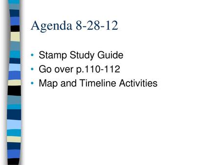 Agenda Stamp Study Guide Go over p