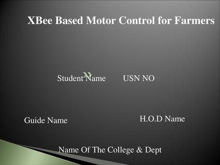 XBee Based Motor Control for Farmers