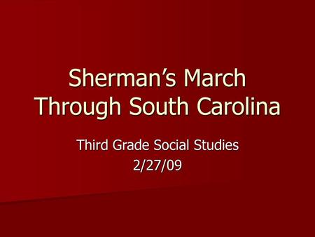 Sherman’s March Through South Carolina