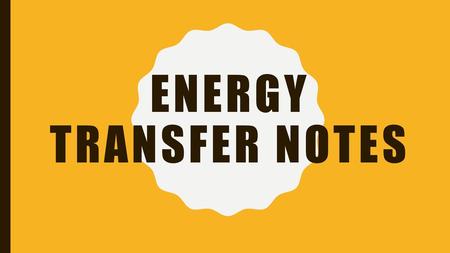 Energy Transfer Notes.