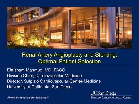 Renal Artery Angioplasty and Stenting: Optimal Patient Selection