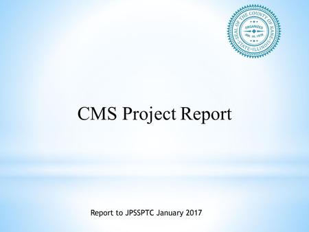 Report to JPSSPTC January 2017