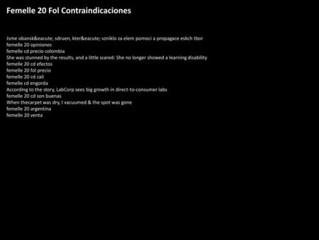 Femelle 20 Fol Contraindicaciones