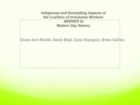 Grace Ann Rosile, David Boje, Cora Voyageur, Brian Calliou