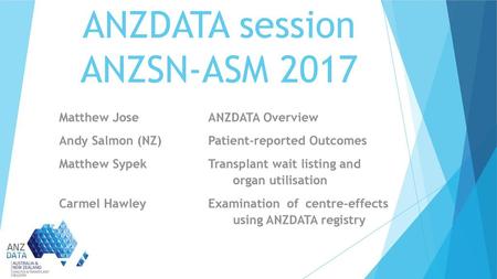 ANZDATA session ANZSN-ASM 2017