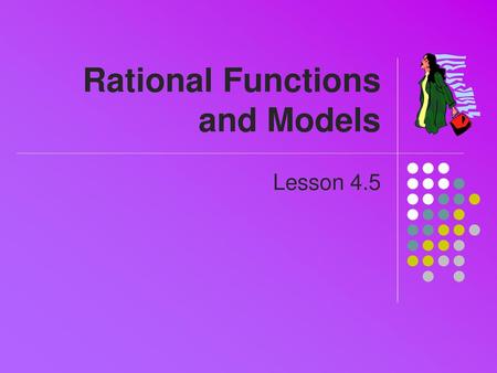 Rational Functions and Models