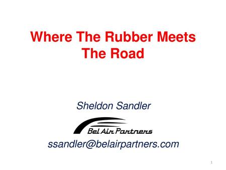 Where The Rubber Meets The Road