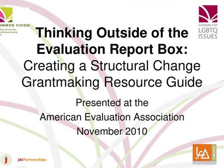 Presented at the American Evaluation Association November 2010