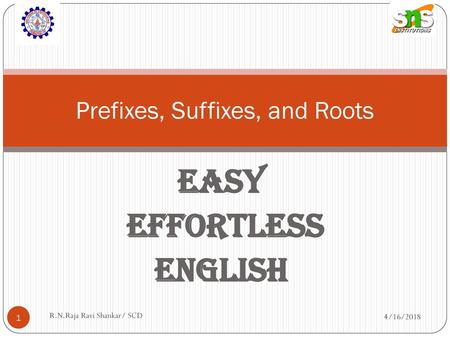 Prefixes, Suffixes, and Roots