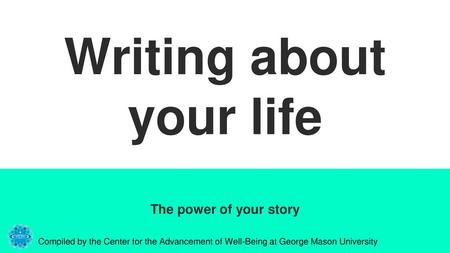 Writing about your life