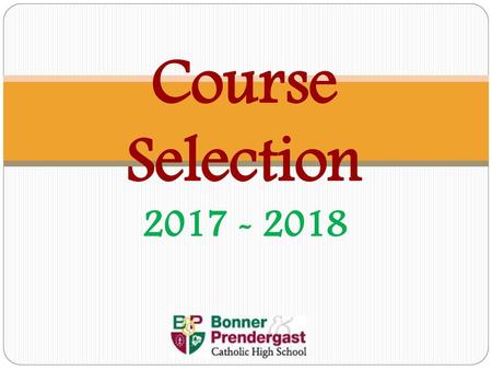 Course Selection 2017 - 2018.