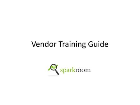 Vendor Training Guide.