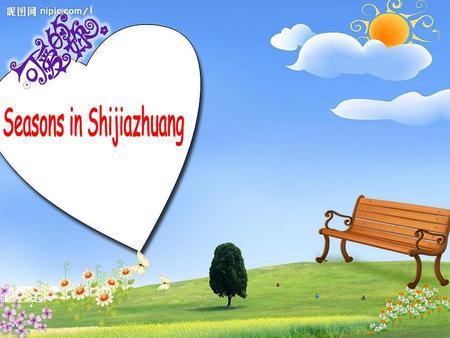 Seasons in Shijiazhuang