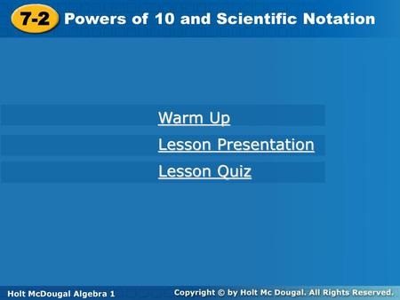 7-2 Powers of 10 and Scientific Notation Warm Up Lesson Presentation