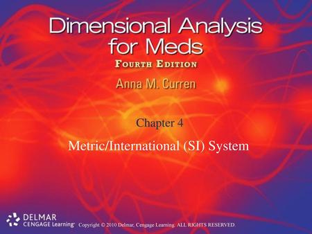 Metric/International (SI) System