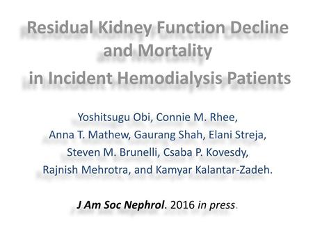 Residual Kidney Function Decline and Mortality