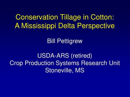 Conservation Tillage in Cotton: A Mississippi Delta Perspective