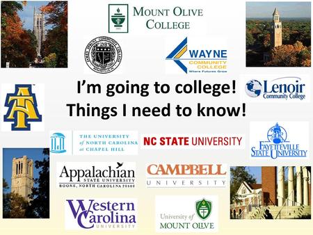 I’m going to college! Things I need to know!