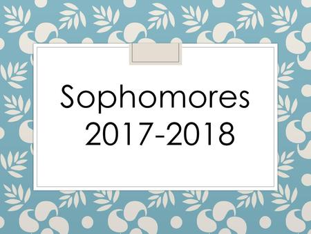 * 07/16/96 Sophomores 2017-2018 *.