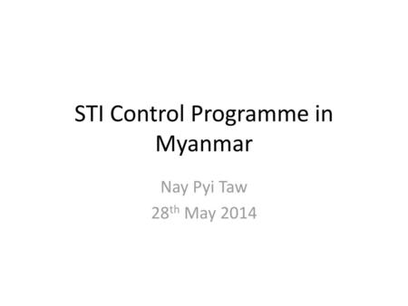 STI Control Programme in Myanmar