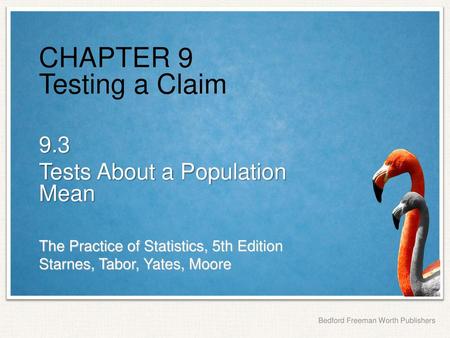 CHAPTER 9 Testing a Claim