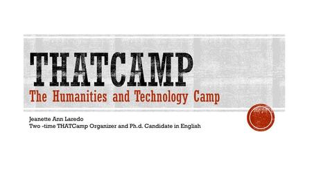 The Humanities and Technology Camp