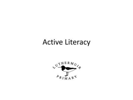 Active Literacy.