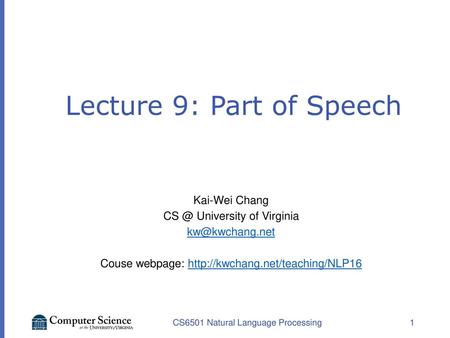 Lecture 9: Part of Speech