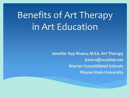 Benefits of Art Therapy in Art Education