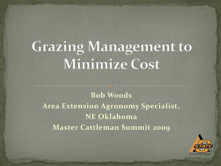 Grazing Management to Minimize Cost