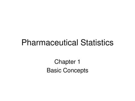 Pharmaceutical Statistics