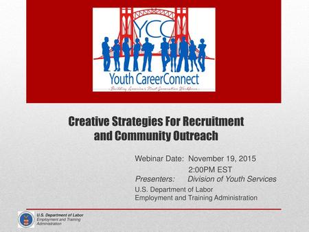 Creative Strategies For Recruitment and Community Outreach