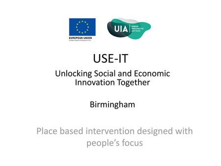 Place based intervention designed with people’s focus