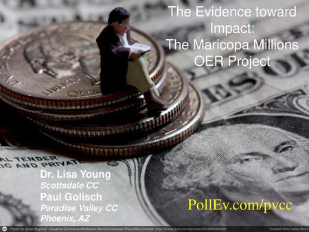 PollEv.com/pvcc The Evidence toward Impact: