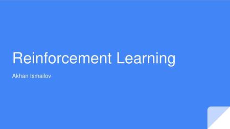 Reinforcement Learning