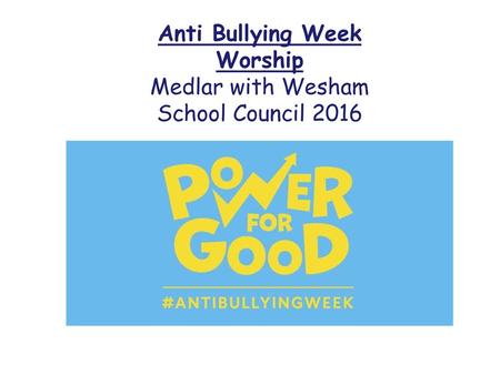 Anti Bullying Week Worship