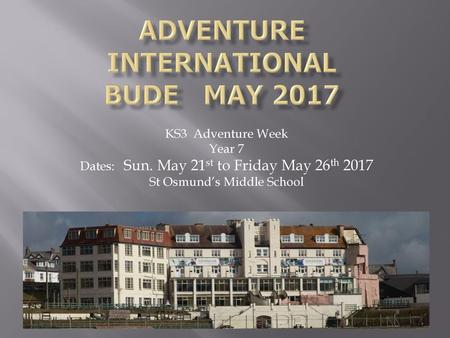 Adventure International Bude May 2017