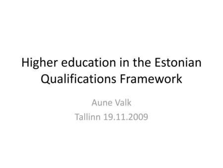 Higher education in the Estonian Qualifications Framework