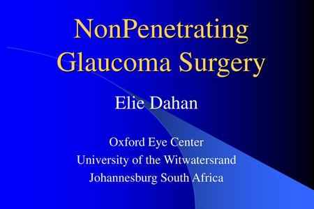 NonPenetrating Glaucoma Surgery