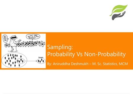 Sampling: Probability Vs Non-Probability