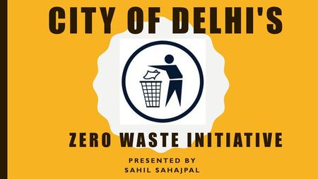 City of Delhi's zero waste initiative