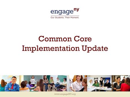 Common Core Implementation Update